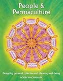 People Permaculture Caring And Designing For Ourselves Each Other And The Planet