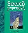Sacred Journeys: Stone Circles & Pagan Paths - Sally Griffyn