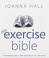 Exercise Bible: The Definitive Guide to Total Body Health and Well-Being