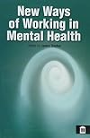 New ways of working mental health