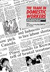 The Trade in Domestic Workers: Causes, Mechanisms and Consequences of International Migration (Vol 1)