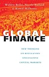 Global Finance: New Thinking on Regulating Speculative Capital Markets