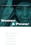 Women and Power: Fighting Patriarchy and Poverty
