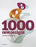 1000 New Designs And Where To Find Them A 21stcentury Sourcebook