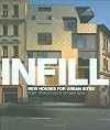 Infill: New Houses for Urban Sites