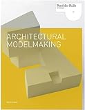 Architectural Modelmaking