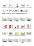 Planning Offices Spaces A Practical Guide For Managers And Designers