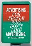 Advertising For People Who Dont Like Advertising