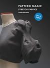 Pattern Magic: Stretch Fabrics