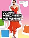 Colour Forecasting for Fashion (Portfolio Skills) - Kate Scully