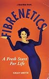 Fibrenetics: A Fresh Start for Life