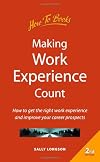 Making Work Experience Count (How-to)