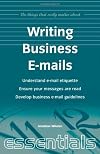 Writing Business E-mails (Things That Really Matter)