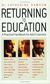 Returning to Education: A Practical Handbook for Adult Learners