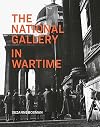 The National Gallery in Wartime