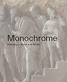 Monochrome: Painting in Black and White