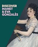 Discover Manet & Eva Gonzales (Discover, 1)