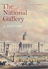 The National Gallery: A History