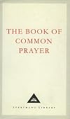 The Book of Common Prayer: 1662 Version [Everyman's Library]