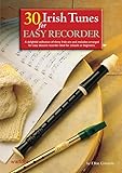 30 Irish Tunes For Easy Recorder