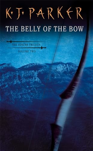 The Belly of the Bow (As:K.J. Parker) cover