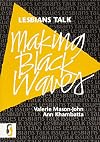 Lesbians Talk Making Black Waves