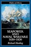 Seapower and Naval Warfare, 1650-1830