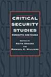 Critical Security Studies: Concepts And Strategies