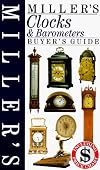 Miller's Buyer's Guide: Clocks & Barometers