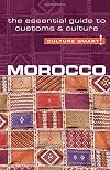 Morocco - Culture Smart!: the essential guide to customs & culture