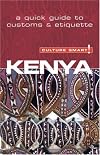 Kenya - Culture Smart!: the essential guide to customs & culture