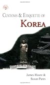 Customs & Etiquette of Korea (Customs & Etiquette Pocket Guides)