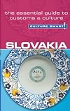 Slovakia - Culture Smart!: The Essential Guide to Customs & Culture