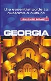 Georgia - Culture Smart!: The Essential Guide to Customs & Culture