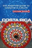 Costa Rica Culture Smart The Essential Guide To Customs Culture
