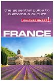 France Culture Smart The Essential Guide To Customs Culture