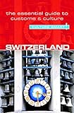 Switzerland Culture Smart The Essential Guide To Customs Culture