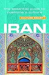 Iran - Culture Smart!: The Essential Guide to Customs & Culture