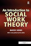 An introduction to social work theory : making sense in practice