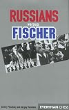 Russians versus Fischer (Everyman Chess)