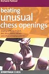 Beating Unusual Chess Openings: Dealing With The English, Réti, King's Indian Attack And Other Annoying Systems (Everyman Chess)