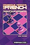 Dangerous Weapons: The French: Dazzle Your Opponents