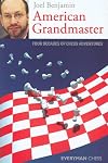 American Grandmaster: Four Decades Of Chess Adventures (Everyman Chess)