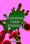 Mastering Chess Strategy