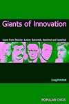Chess Secrets: Giants of Innovation: Learn From Steinitz, Lasker, Botvinnik, Korchnoi And Ivanchuk
