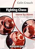 Fighting Chess move by move
