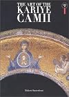 The Art of the Kariye Camii