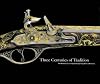 Three Centuries of Tradition: The Renaissance of Custom Sporting Arms in America