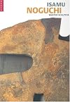 Isamu Noguchi: Master Sculptor