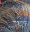 Louis Comfort Tiffany: Artist for the Ages